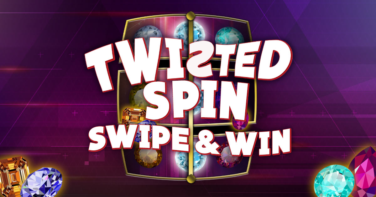 A colorful slot machine background with gems and the bold text “TWISTED SPIN SWIPE & WIN” in white and red letters across the center.